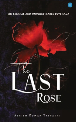 The Last Rose 9390119103 Book Cover