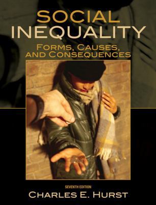 Social Inequality: Forms, Causes, and Consequen... 0205698298 Book Cover