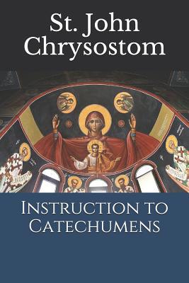 Instruction to Catechumens 1075489474 Book Cover