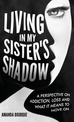 Living in My Sister's Shadow B0F38C91Q1 Book Cover