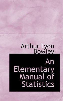 An Elementary Manual of Statistics 1110108087 Book Cover