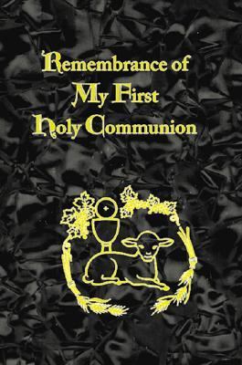 Remembrance of My First Holy Communion 0819836923 Book Cover