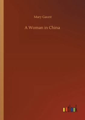 A Woman in China 3752351004 Book Cover