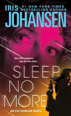 Sleep No More: An Eve Duncan Novel 0312651309 Book Cover