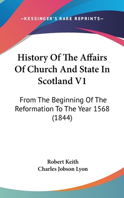 History Of The Affairs Of Church And State In S... 1437015913 Book Cover