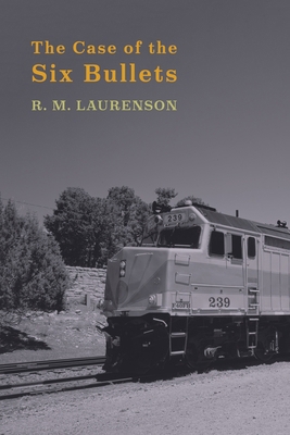 The Case of the Six Bullets 1616465719 Book Cover
