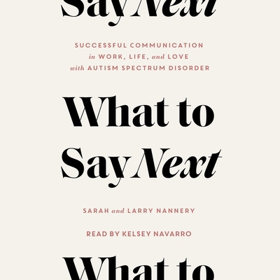 What to Say Next: Successful Communication in W... 1797116177 Book Cover