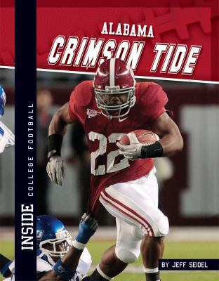 Alabama Crimson Tide 1617834947 Book Cover