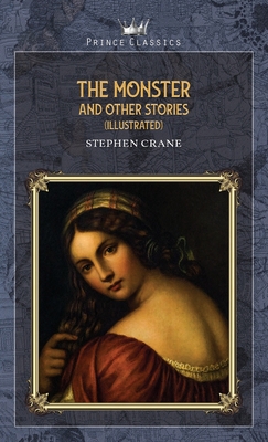 The Monster and Other Stories (Illustrated) 166272215X Book Cover