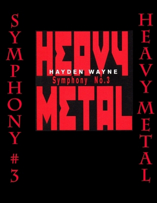 Symphony #3-HEAVY METAL 1500200247 Book Cover