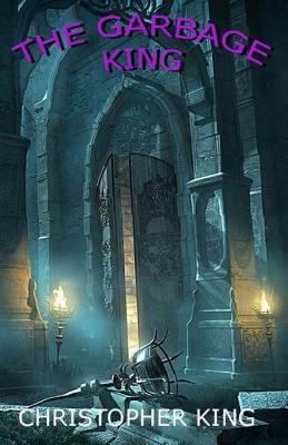 The garbage King 1501039261 Book Cover