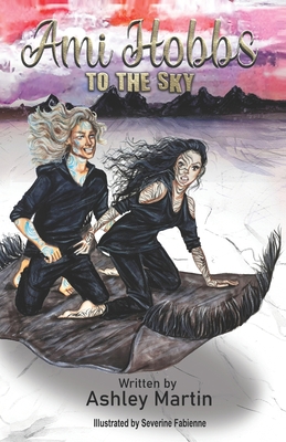 Ami Hobbs: To The Sky B08J58PJS5 Book Cover