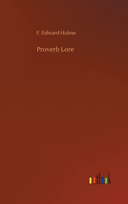 Proverb Lore 3752379863 Book Cover