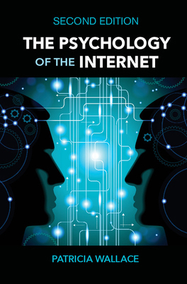 The Psychology of the Internet 1107079136 Book Cover