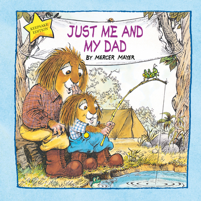 Just Me and My Dad (Little Critter): An Inspira... 0593376242 Book Cover