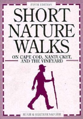 Short Nature Walks on Cape Cod, Nantucket, and the Vineyard