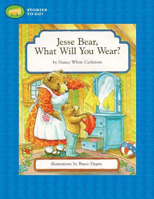 Jesse Bear, What Will You Wear? 141690834X Book Cover