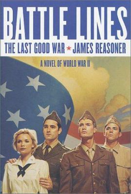 Battle Lines (Last Good War) 031287345X Book Cover