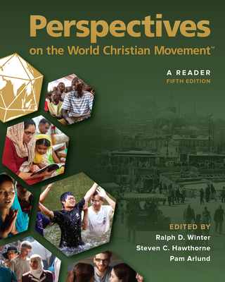 Perspectives on the World Christian Movement (5... 1645086887 Book Cover