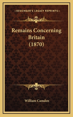 Remains Concerning Britain (1870) 1167306139 Book Cover