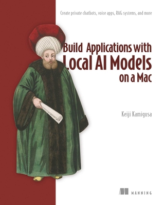 Build Applications with Local AI Models on a Ma... 1633433706 Book Cover