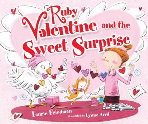 Ruby Valentine and the Sweet Surprise 0761388737 Book Cover