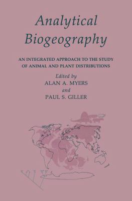 Analytical Biogeography: An Integrated Approach... 0412282607 Book Cover