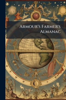 Armour's Farmer's Almanac 1245373471 Book Cover