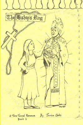 The Bishop's Ring: A Time Tunnel Romance Book 1 1329558197 Book Cover