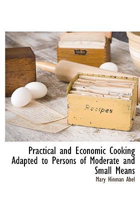 Practical and Economic Cooking Adapted to Perso... 1117511006 Book Cover