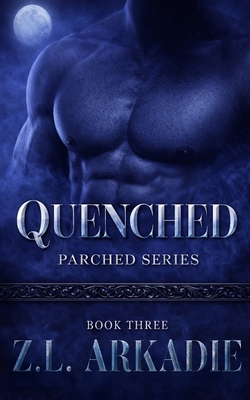 Quenched: A Vampire Romance 1942857365 Book Cover