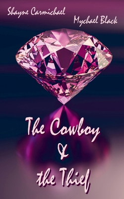 The Cowboy & the Thief            Book Cover