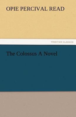 The Colossus a Novel 3842477406 Book Cover