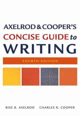 Axelrod & Cooper's Concise Guide to Writing 0312434391 Book Cover