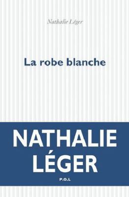 La robe blanche (French Edition) [French] 2818045908 Book Cover