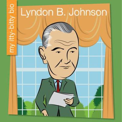 Lyndon B. Johnson 1634728173 Book Cover