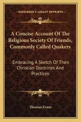 A Concise Account Of The Religious Society Of F... 116308199X Book Cover