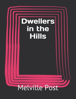 Dwellers in the Hills            Book Cover