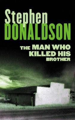 The Man Who Killed His Brother 0752848488 Book Cover