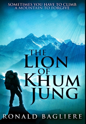 The Lion of Khum Jung: Premium Hardcover Edition 1034233149 Book Cover