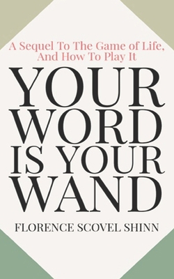 Your Word Is Your Wand: A Sequel To The Game of... B084DFZP66 Book Cover