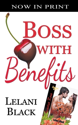 Boss With Benefits 1509233989 Book Cover