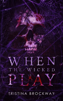 When The Wicked Play 1088230180 Book Cover