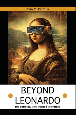 Beyond Leonardo 1915465621 Book Cover