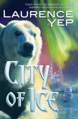 City of Ice (City Trilogy) 076531925X Book Cover