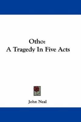 Otho: A Tragedy In Five Acts 0548346852 Book Cover