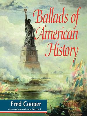 Ballads of American History 0976579375 Book Cover