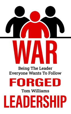 War Forged Leadership B0CVL8PKFP Book Cover