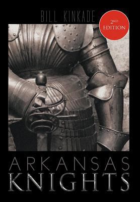 Arkansas Knights 1463429150 Book Cover