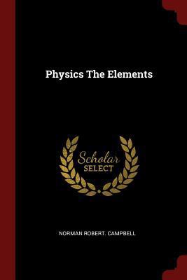 Physics The Elements 1375805983 Book Cover